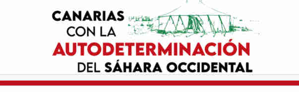 Canarias con la Autodeterminación del Sáhara Occidental